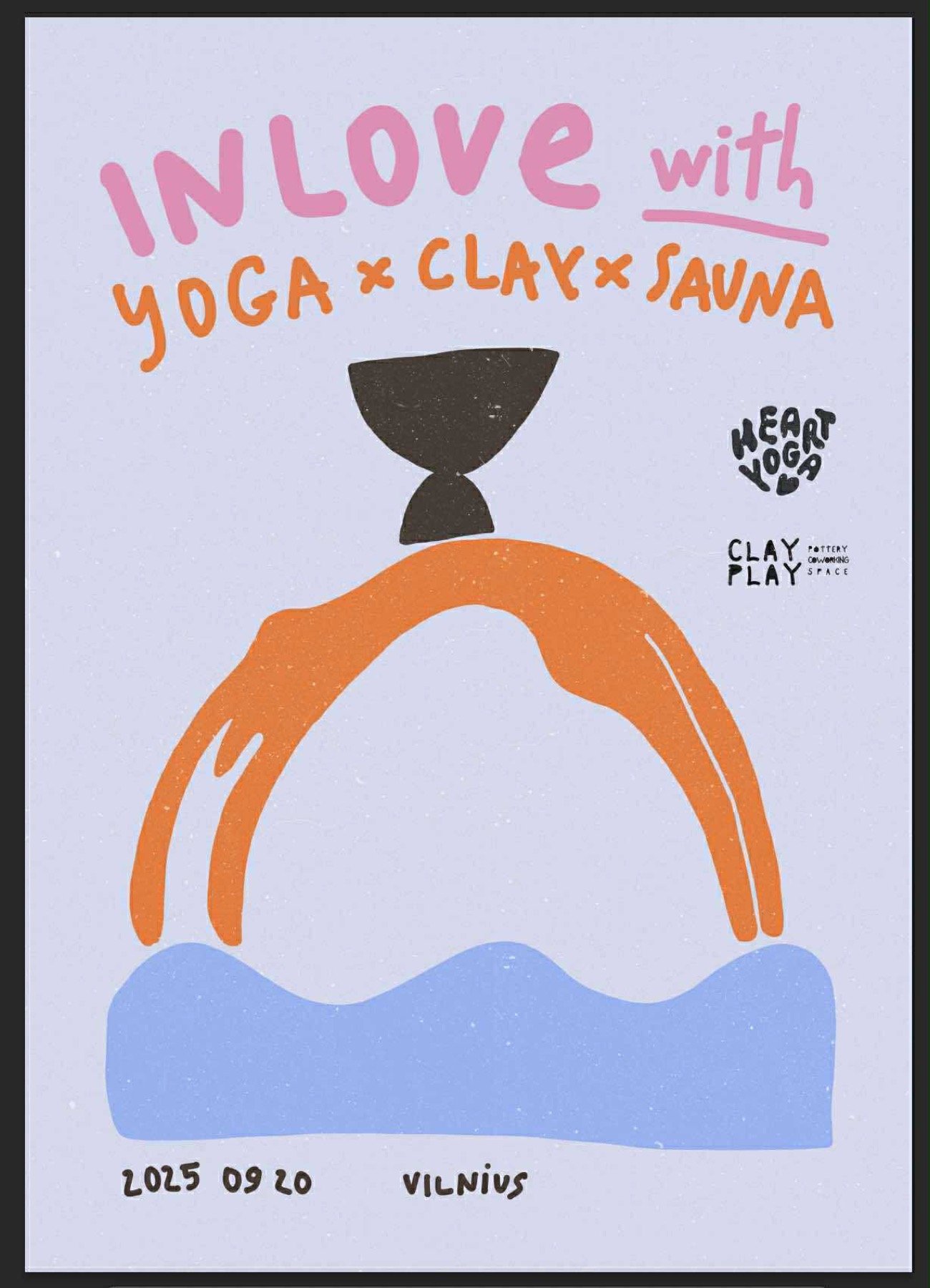 Yoga x Clay x Sauna renginio plakatas
